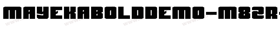 MayekaBoldDemo-M8zr字体转换