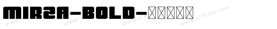 Mirza-Bold字体转换