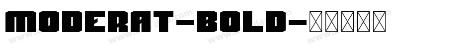 Moderat-Bold字体转换 Moderat-Bold字体转换