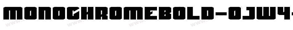 MonochromeBold-OjW4字体转换