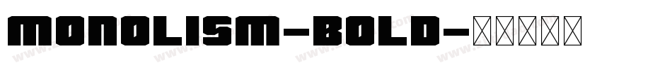 Monolism-Bold字体转换