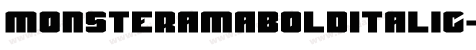MonsteramaBoldItalic-l3aZ字体转换