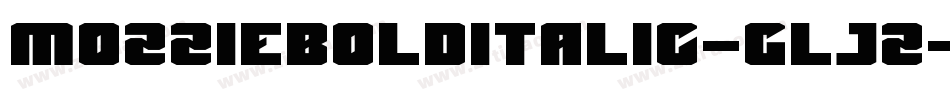 MozzieBoldItalic-GLjZ字体转换