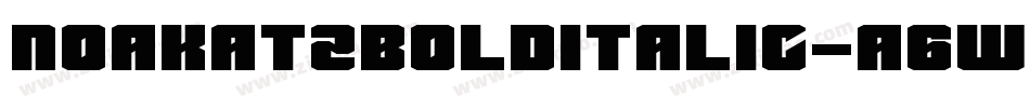 NoakatzBoldItalic-a6wm字体转换