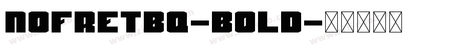 NofretBQ-Bold字体转换