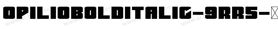 OpilioBoldItalic-9Rr5字体转换