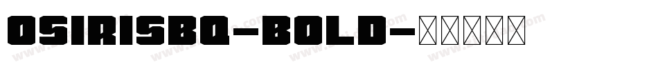 OsirisBQ-Bold字体转换
