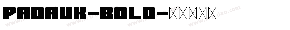 Padauk-Bold字体转换