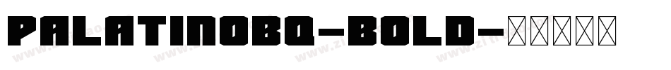 PalatinoBQ-Bold字体转换