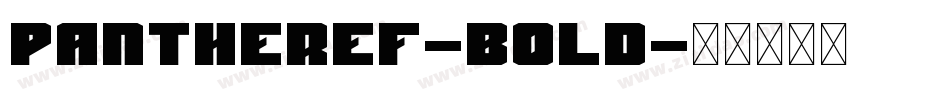 PantherEF-Bold字体转换