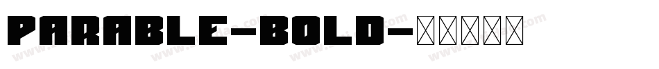 Parable-Bold字体转换
