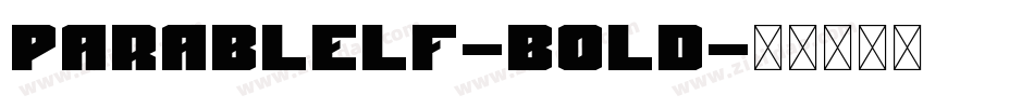 ParableLF-Bold字体转换 ParableLF-Bold字体转换