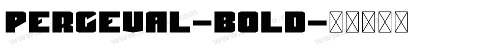 Perceval-Bold字体转换