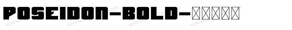 Poseidon-Bold字体转换