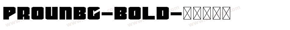 ProunBC-Bold字体转换