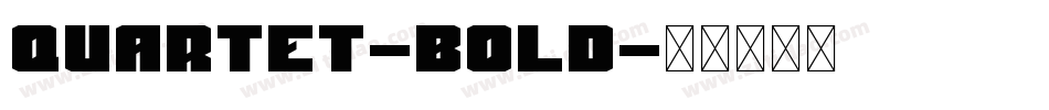 Quartet-Bold字体转换