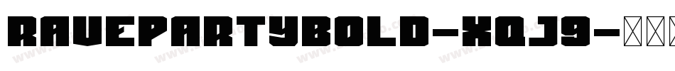 RavepartyBold-XqJ9字体转换