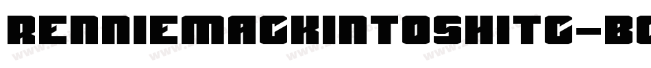 RennieMackintoshITC-Bold字体转换