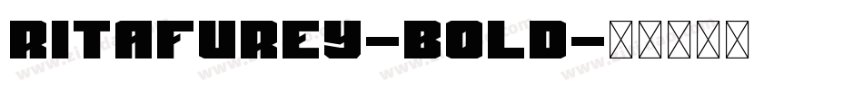 Ritafurey-Bold字体转换