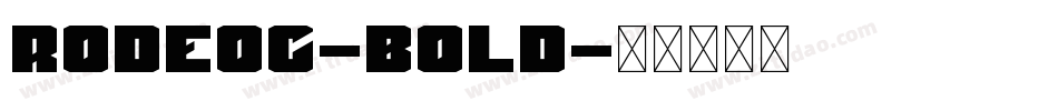 RodeoC-Bold字体转换