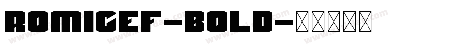 RomicEF-Bold字体转换