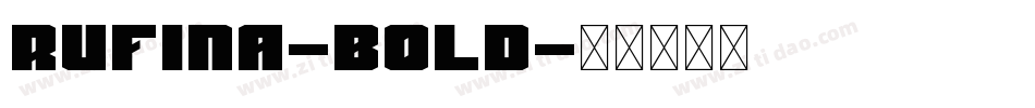 Rufina-Bold字体转换