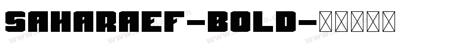 SaharaEF-Bold字体转换