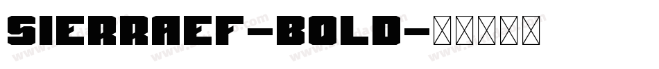 SierraEF-Bold字体转换