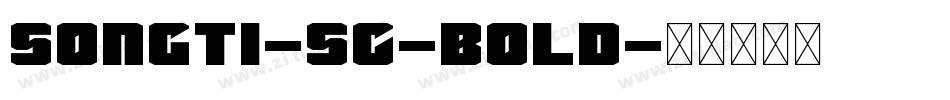 Songti-SC-Bold字体转换