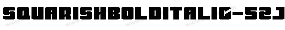 SquarishBoldItalic-5zjZ字体转换
