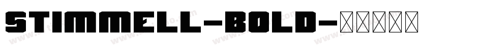 Stimmell-Bold字体转换
