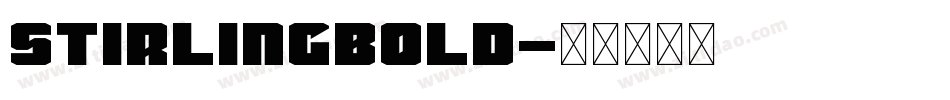 StirlingBold字体转换