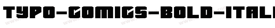 TYPO-COMICS-Bold-Italic-DEMO字体转换