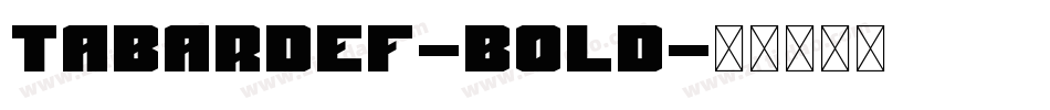 TabardEF-Bold字体转换