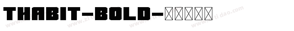 Thabit-Bold字体转换