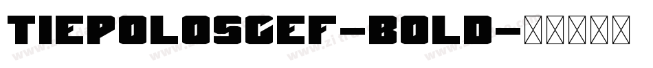 TiepoloSCEF-Bold字体转换