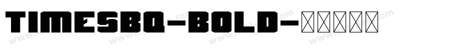 TimesBQ-Bold字体转换