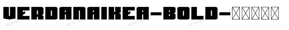 VerdanaIKEA-Bold字体转换