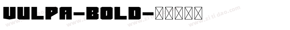 Vulpa-Bold字体转换