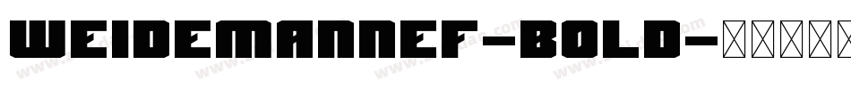 WeidemannEF-Bold字体转换