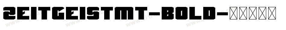ZeitgeistMT-Bold字体转换
