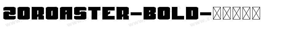 Zoroaster-Bold字体转换