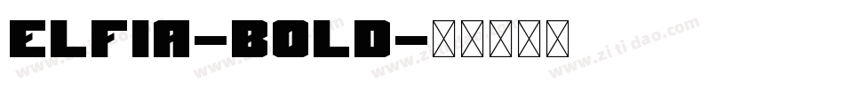 elfia-Bold字体转换