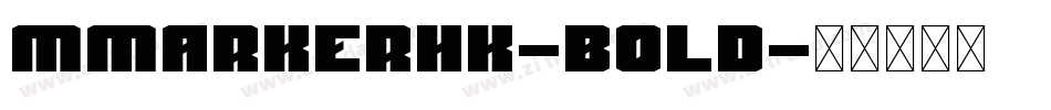 mmarkerhk-bold字体转换