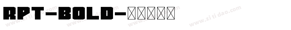 rpt-Bold字体转换