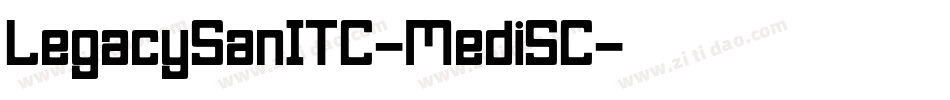 LegacySanITC-MediSC字体转换