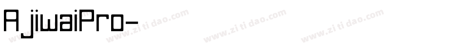 AjiwaiPro字体转换