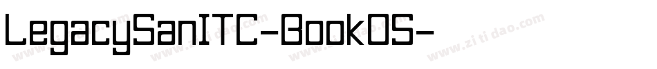 LegacySanITC-BookOS字体转换