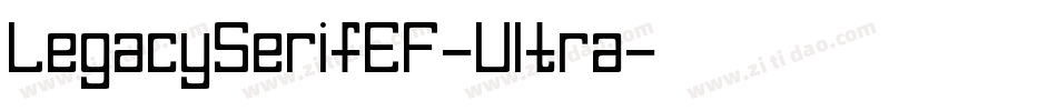 LegacySerifEF-Ultra字体转换