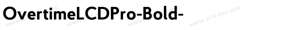 OvertimeLCDPro-Bold字体转换